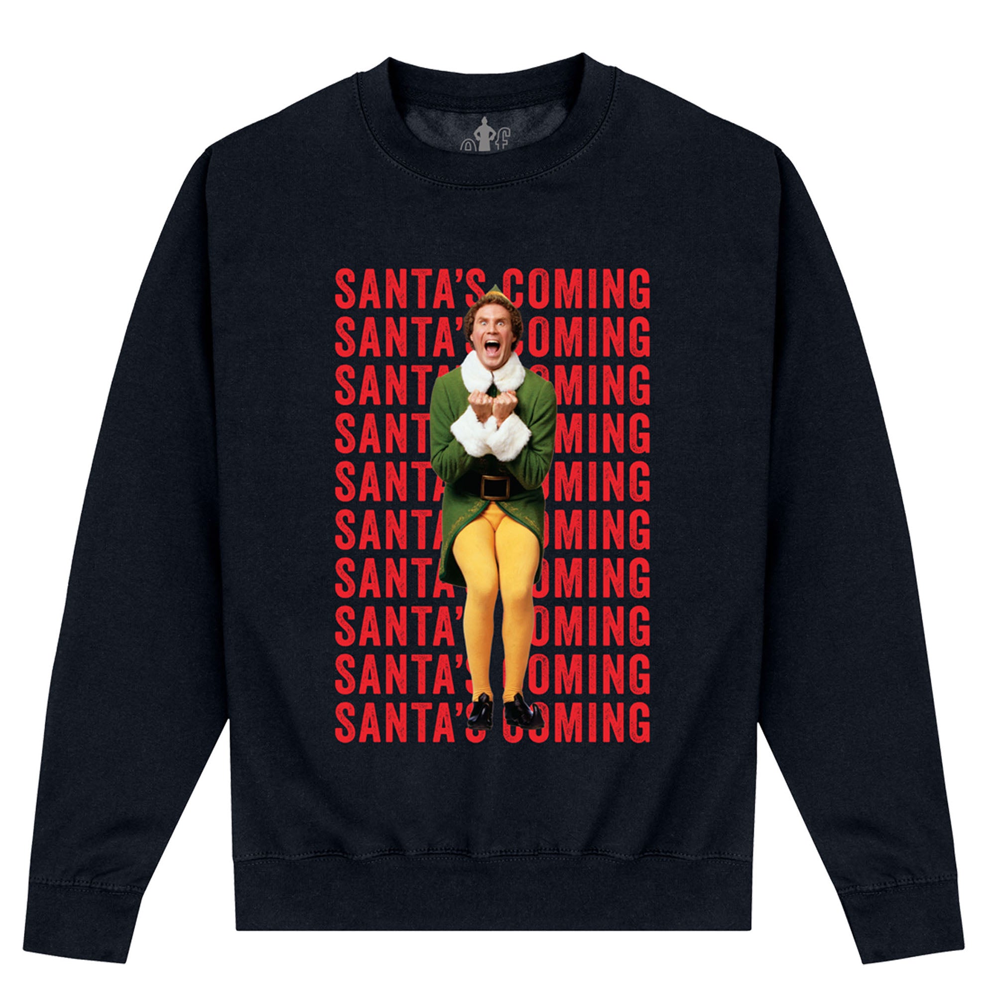 Elf Santa Coming Sweatshirt (Elf Santas Coming Sweatshirt)
