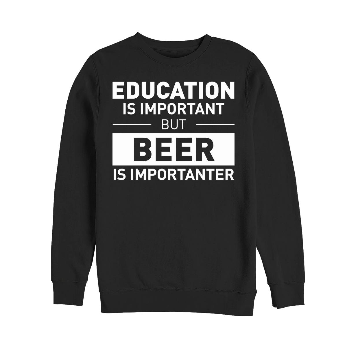 Bier ist wichtiger Sweatshirt