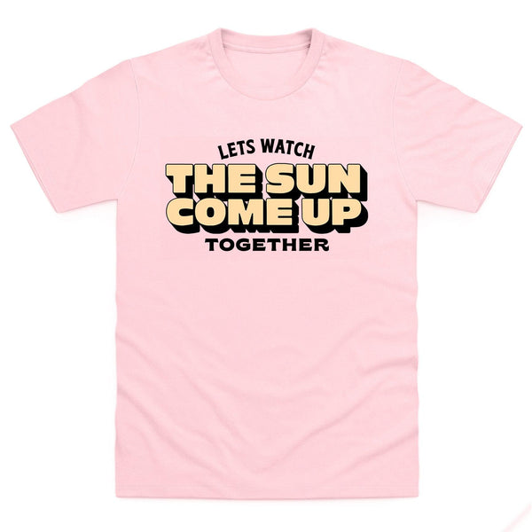 Východ Slunce Růžové Tričko (Watch the Sun T-shirt)