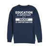 Hockey ist ein wichtigeres Sweatshirt (Hockey ist ein wichtiger Sweatshirt)