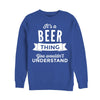 Bier Thing Sweatshirt