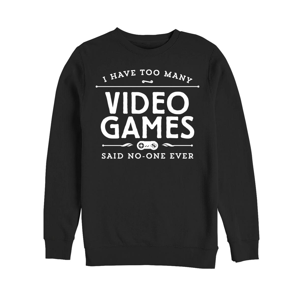 Až Moc Videoher Mikina (Too Many Videogames Sweatshirt)