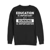 Běhání je Důležitější Mikina (Running Is Importanter Sweatshirt)