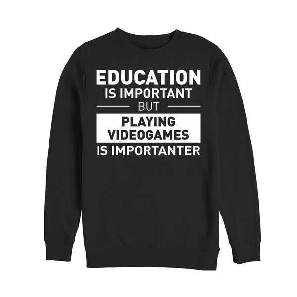 Videohry Jsou Důležitější Mikina (Videogames Is Importanter Sweatshirt)